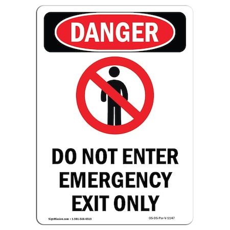 Signmission Safety Sign, OSHA Danger, 24" Height, Do Not Enter Emergency, Portrait OS-DS-D-1824-V-1147